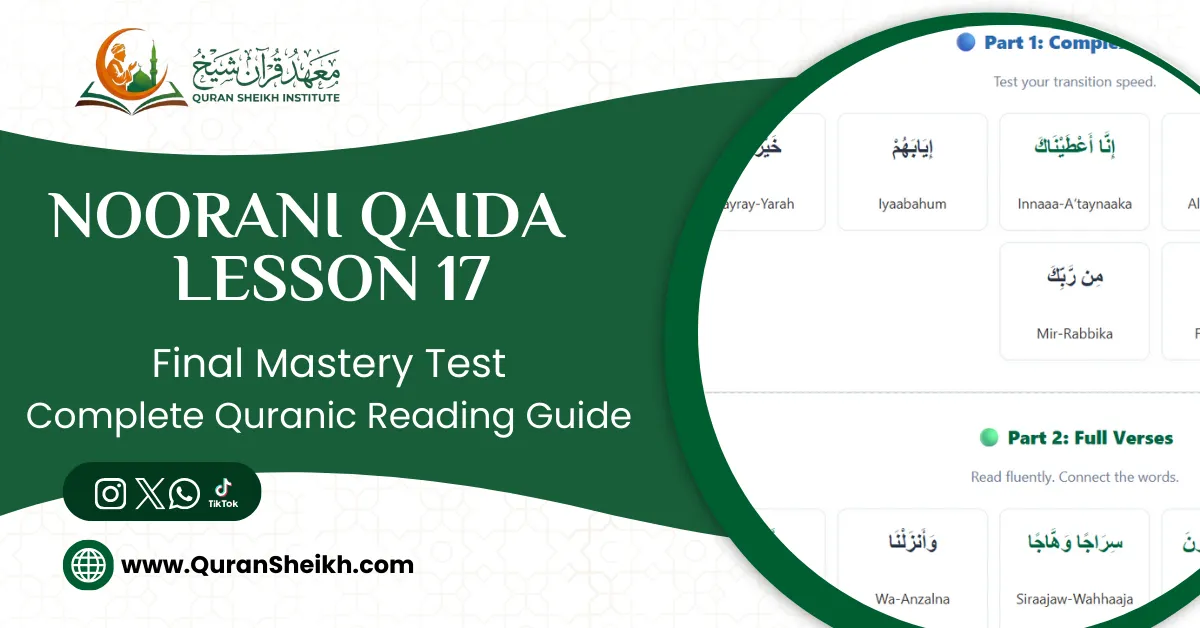 Noorani Qaida Lesson 17 Final Mastery Test – Complete Quranic Reading Guide