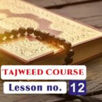Quran Tajweed course lesson 12