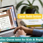 Best Online Quran tutor for Kids & Beginners