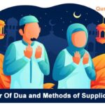 Power Of Dua and Methods of Supplication