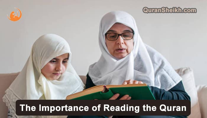 The Importance of Reading the holy Quran