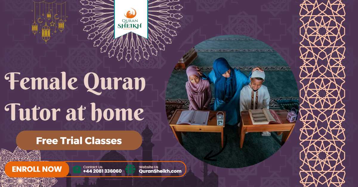 Female Quran Tutor at home