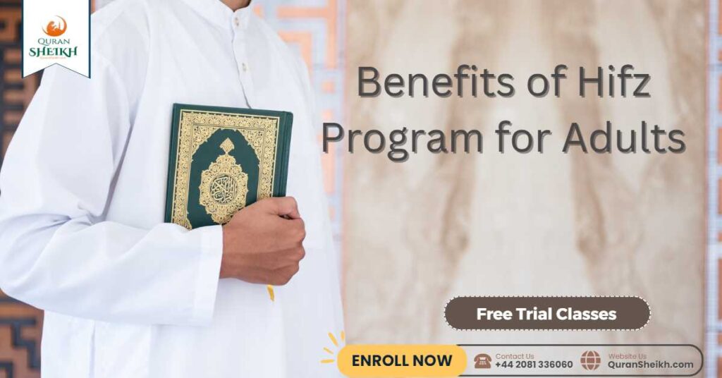 Benefits of Hifz Program for Adults