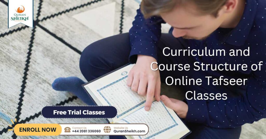 Curriculum and Course Structure of Online Tafseer Classes
