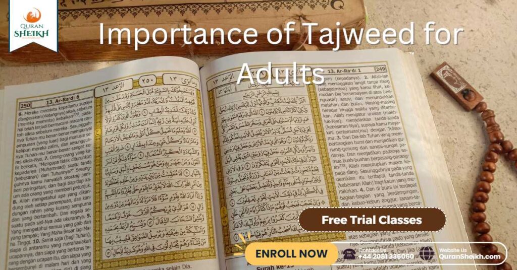 Tajweed Classes for Adults: Learn Proper Quran Recitation 2 Importance of Tajweed for Adults