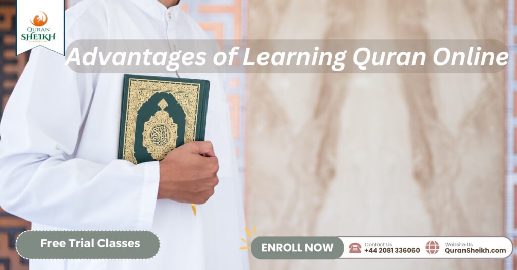 Advantages of Learning Quran Online