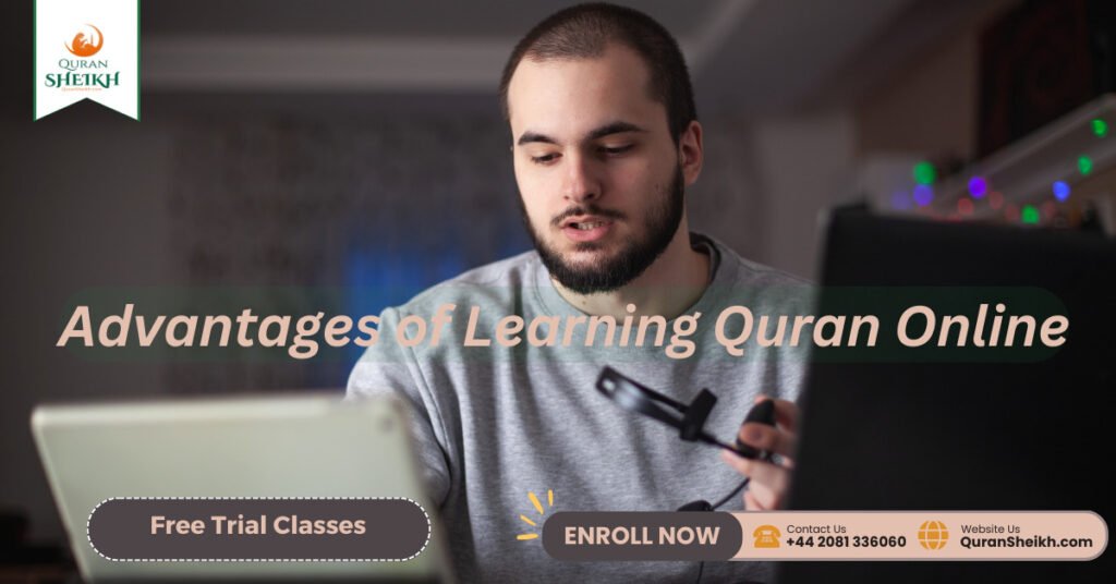 Advantages of Learning Quran Online