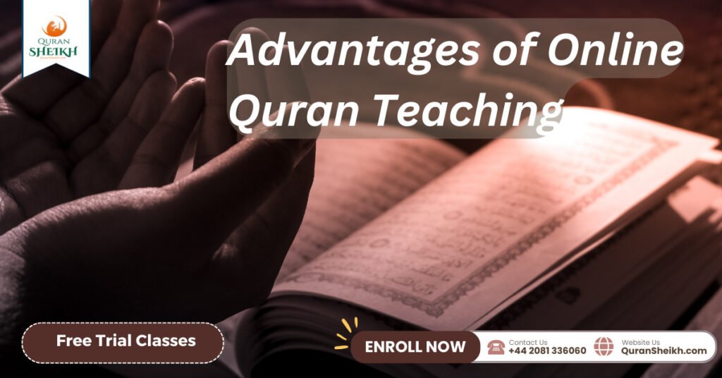 Online Quran Teaching free | Learn Quran with Tajweed from Anywhere 3 Advantages of Online Quran Teaching