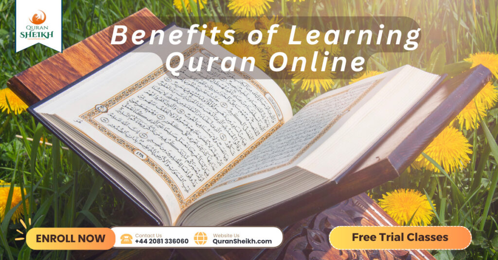 Best Quran Classes Online with Arab Teachers 4 Benefits of Learning Quran Online