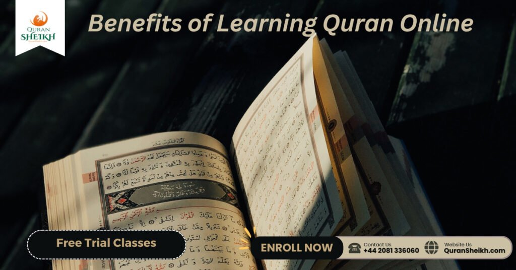Quran Class Online with Personalized Instruction 3 Benefits of Learning Quran Online