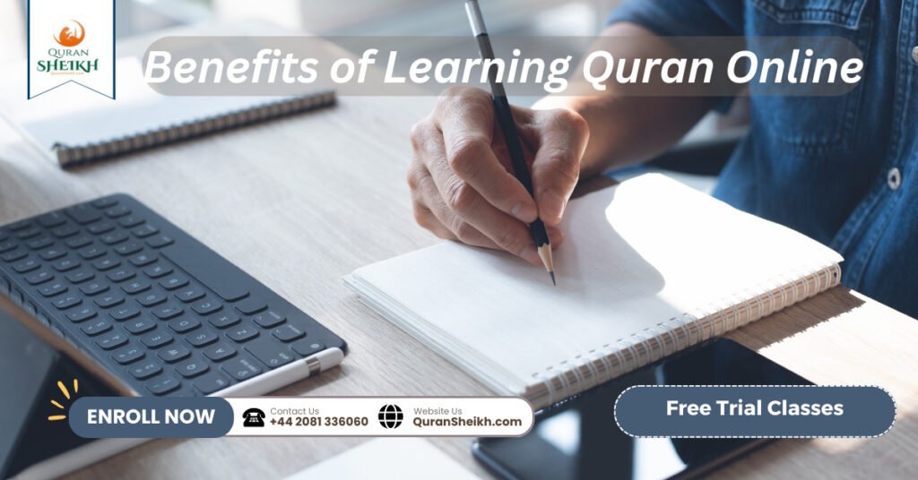 Memorize Quran Online with Arab tutors 3 Benefits of Learning Quran Online