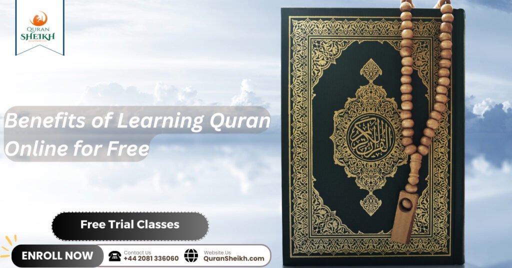 Quran Classes Online Free | Learn the Quran from Anywhere 3 Benefits of Learning Quran Online for Free