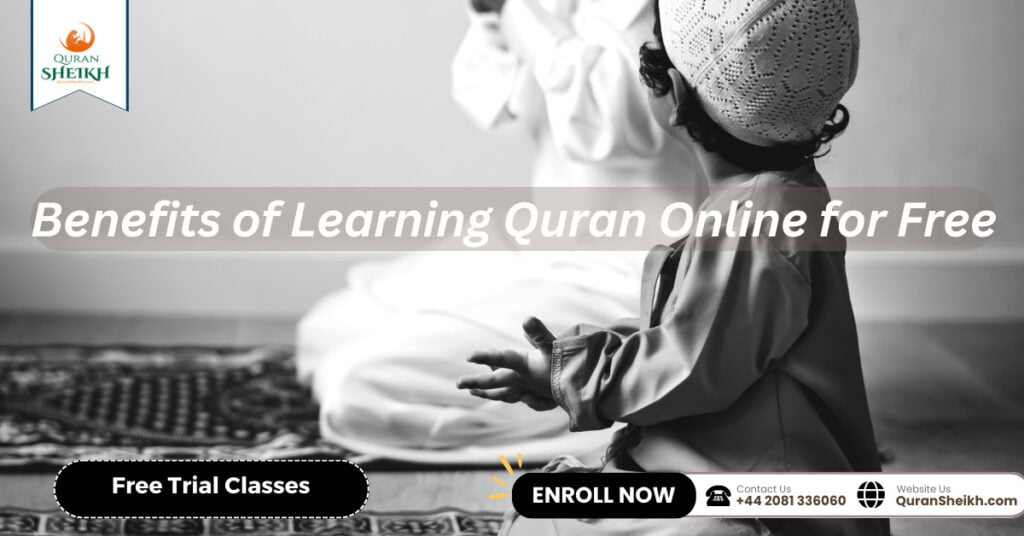 Learn Quran Online Free | Learn the Quran at Your Own Pace 3 Benefits of Learning Quran Online for Free