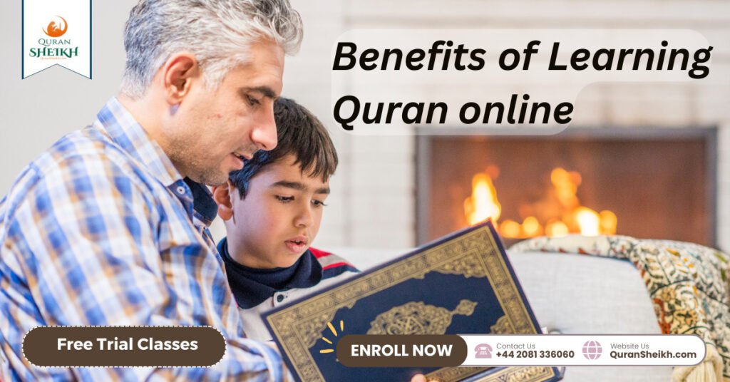 Benefits of Learning Quran online
