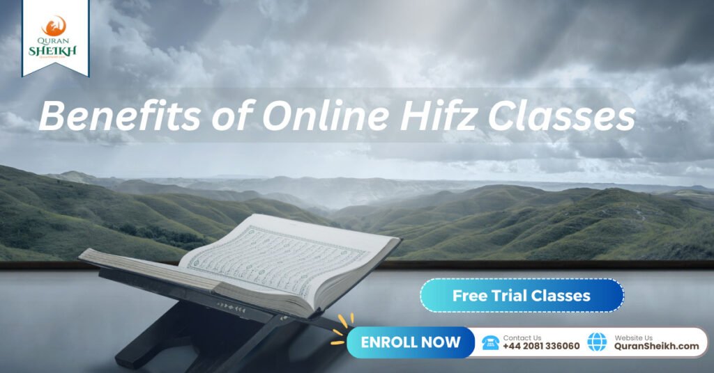 Online Hifz classes | Best Arab Tutors 3 Benefits of Online Hifz Classes