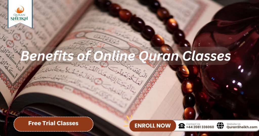 Online Quran Classes Free | Start Today! 3 Benefits of Online Quran Classes