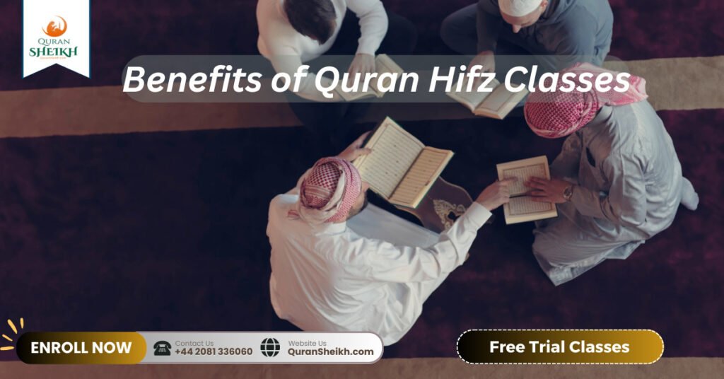 Benefits of Quran Hifz Classes