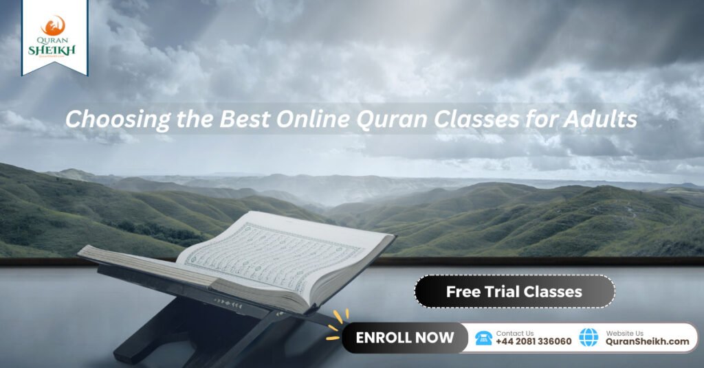 Choosing the Best Online Quran Classes for Adults