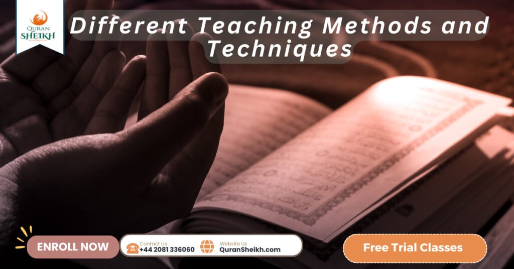 Learn to Recite the Quran with Confidence in Our Quran Recitation Classes 4 Different Teaching Methods and Techniques