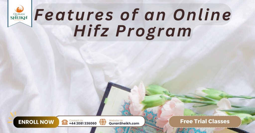 Features of an Online Hifz Program