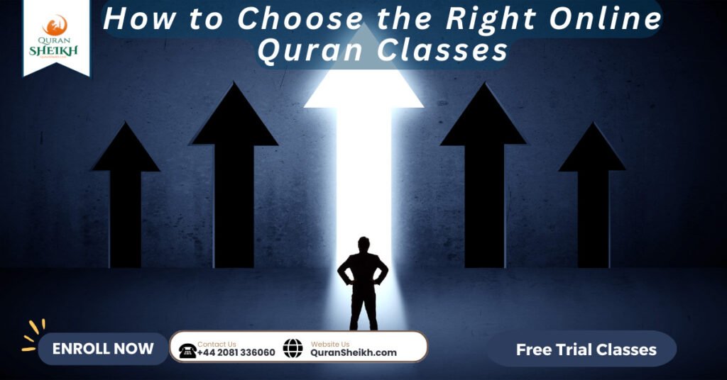 Free Online Quran Classes for Adults 4 How to Choose the Right Online Quran Classes