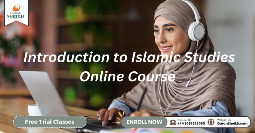  Introduction to Islamic Studies Online Course