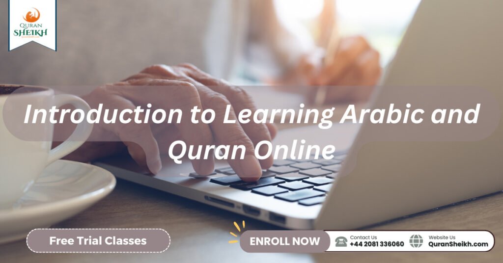 Learn Arabic and Quran Online 2 Introduction to Learning Arabic and Quran Online