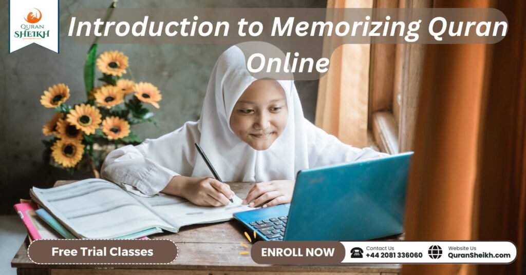 Memorize Quran Online with Arab tutors 2 Introduction to Memorizing Quran Online