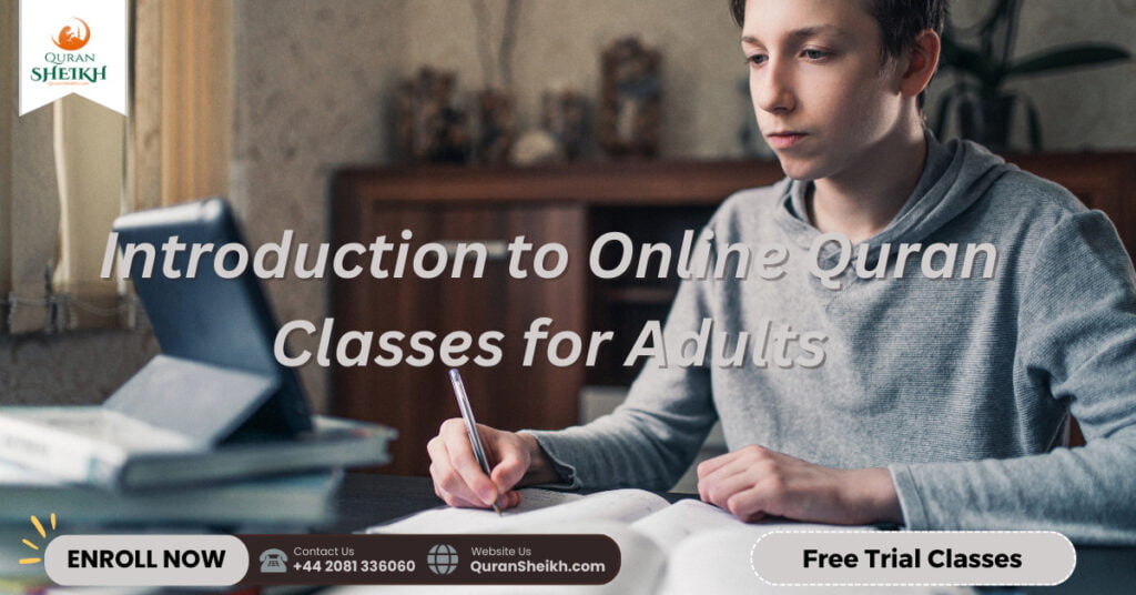 Introduction to Online Quran Classes for Adults