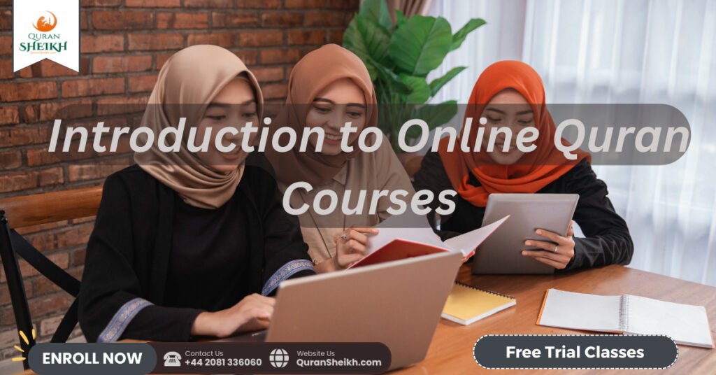 Online Quran Course | The Best Way to Learn Quran 2 Introduction to Online Quran Courses