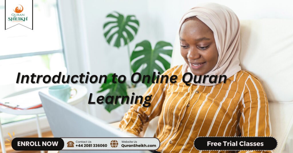  Introduction to Online Quran Learning