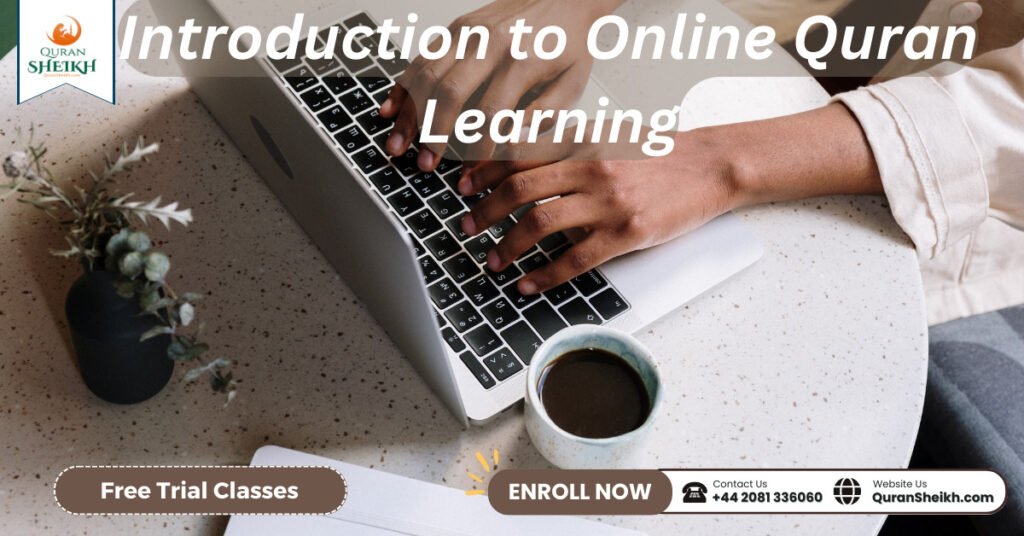 Introduction to Online Quran Learning