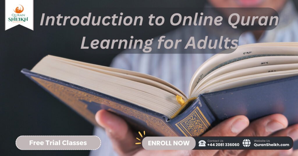 Learn Quran online for Adults 2 Introduction to Online Quran Learning for Adults
