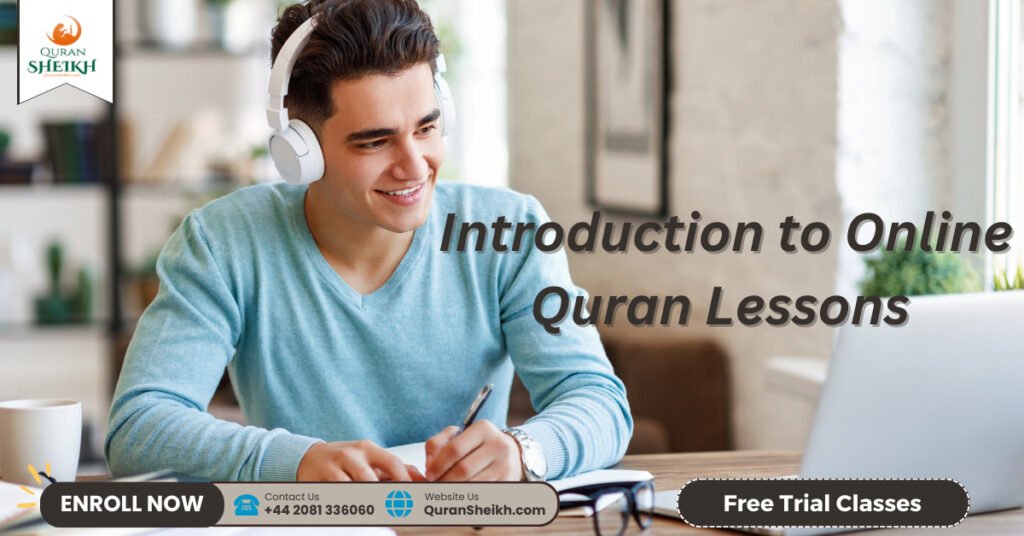 Online Quran lessons with Experienced Teachers 2 Introduction to Online Quran Lessons
