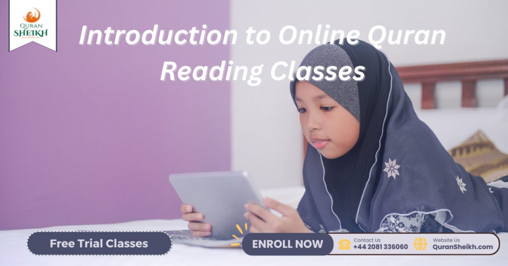  Introduction to Online Quran Reading Classes