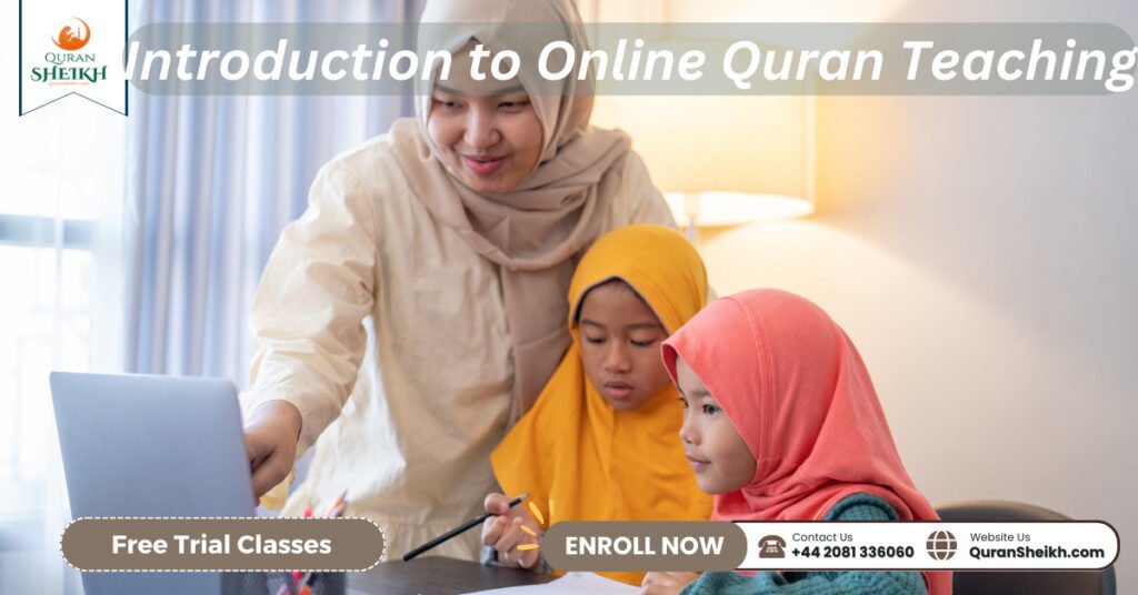 Introduction to Online Quran Teaching
