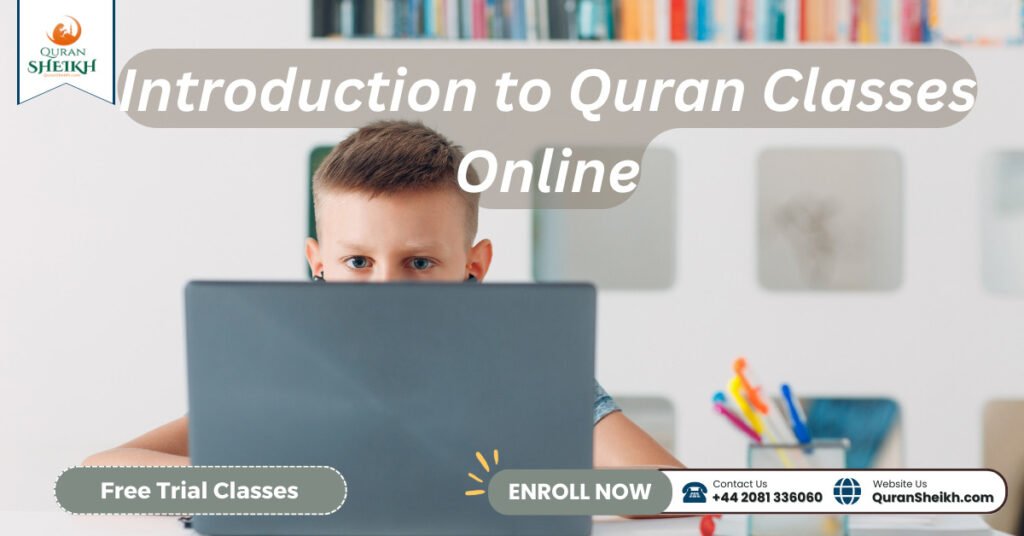 Quran Classes Online Free | Learn the Quran from Anywhere 2 Introduction to Quran Classes Online