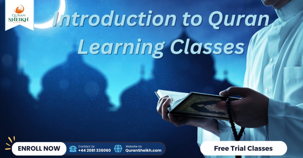 Introduction to Quran Learning Classes