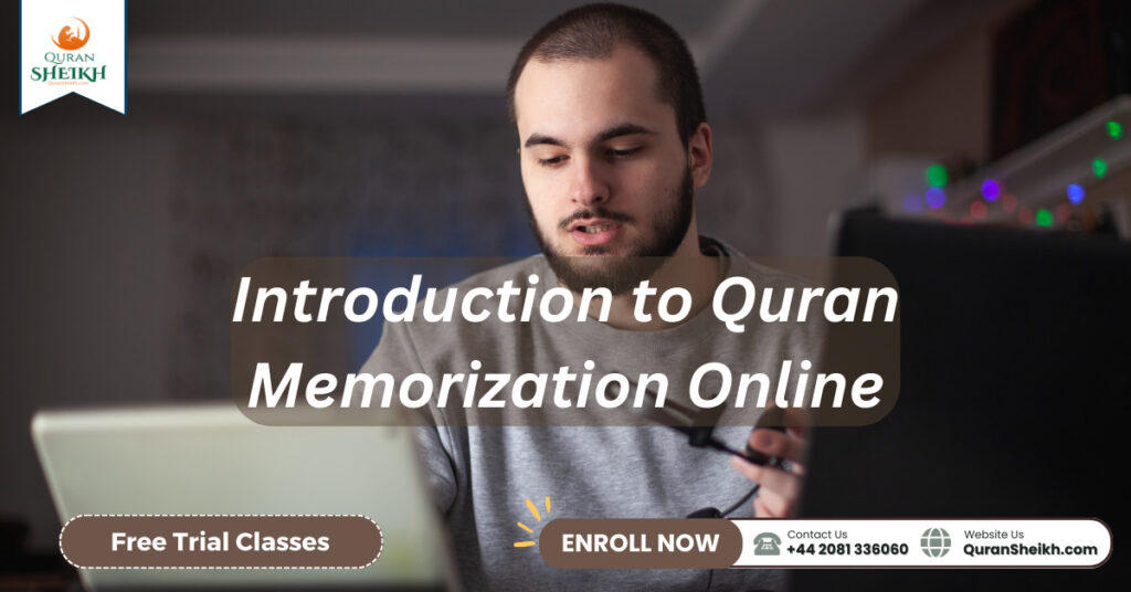 Introduction to Quran Memorization Online