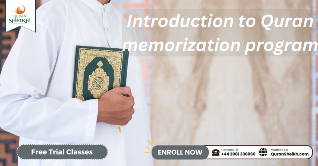 Quran Memorization Program | step-by-step 2 Introduction to Quran memorization program
