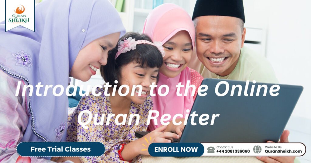 Online Quran Reciter to learn Quran recitation 2 Introduction to the Online Quran Reciter