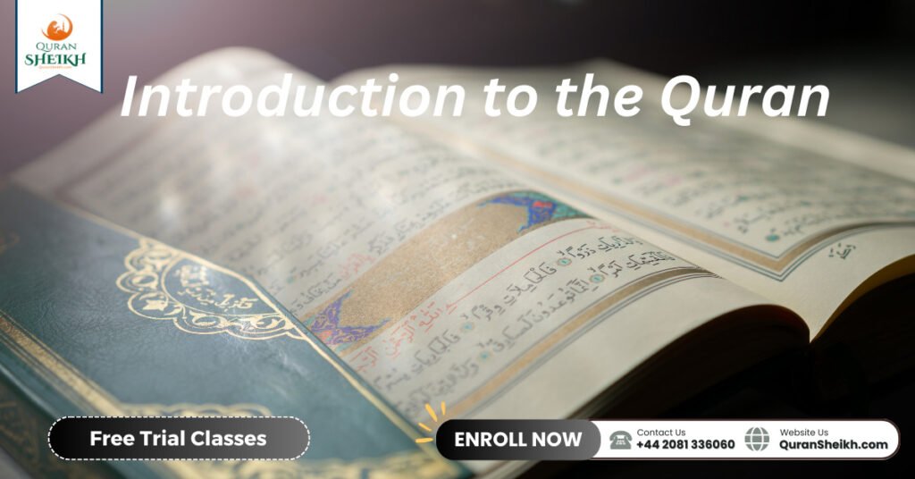 Learn the Quran Online with Our Proven Method 2 Introduction to the Quran