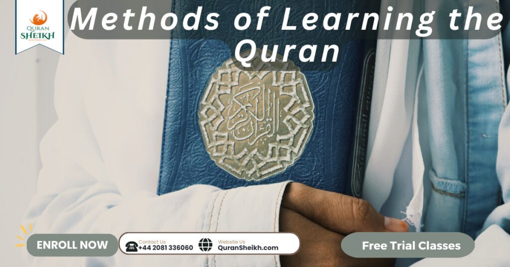 Methods of Learning the Quran