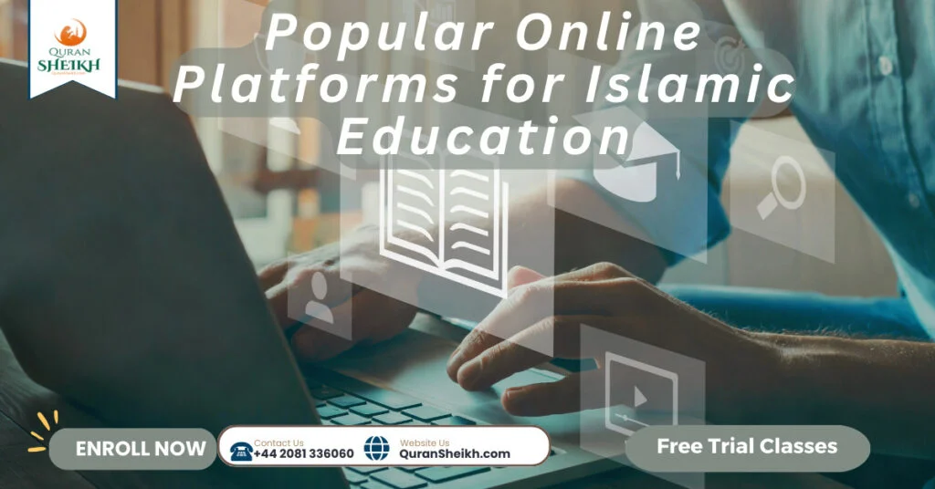 Popular Online Platforms for Islamic Education