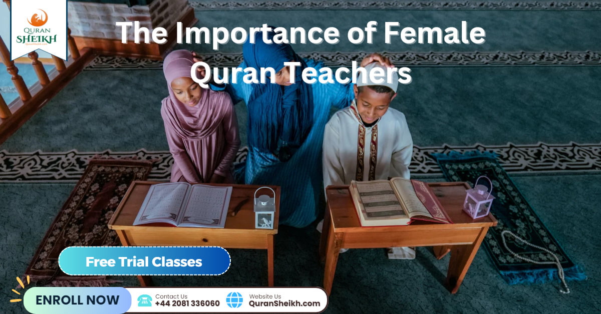 Female Quran Teacher: Learn to Read, Recite, and Memorize the Quran