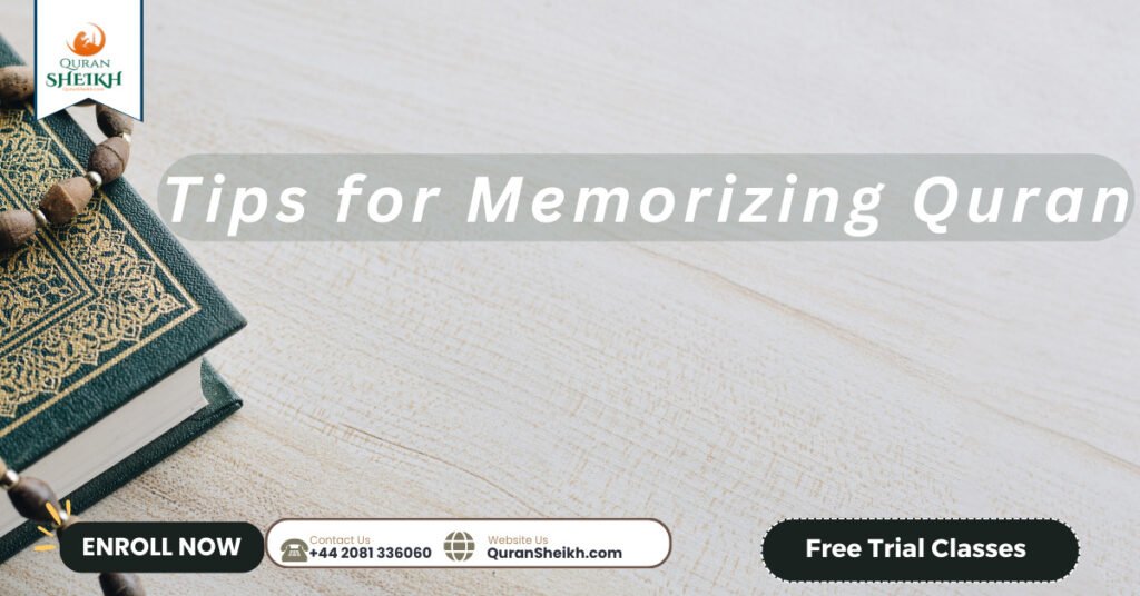 Hifz Quran Classes | Start Your Hifz Journey 4 Tips for Memorizing Quran