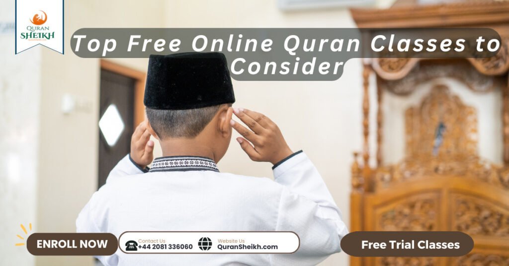 Best Online Quran Classes free 4 Top Free Online Quran Classes to Consider