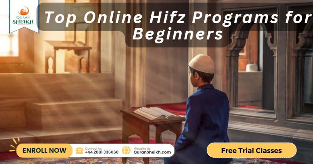 Top Online Hifz Programs for Beginners