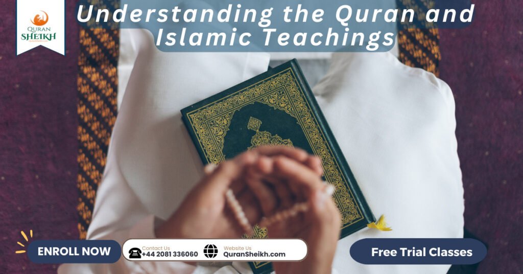 Free Quran Classes Online | Learn the Quran at Your Convenience 4 Understanding the Quran and Islamic Teachings