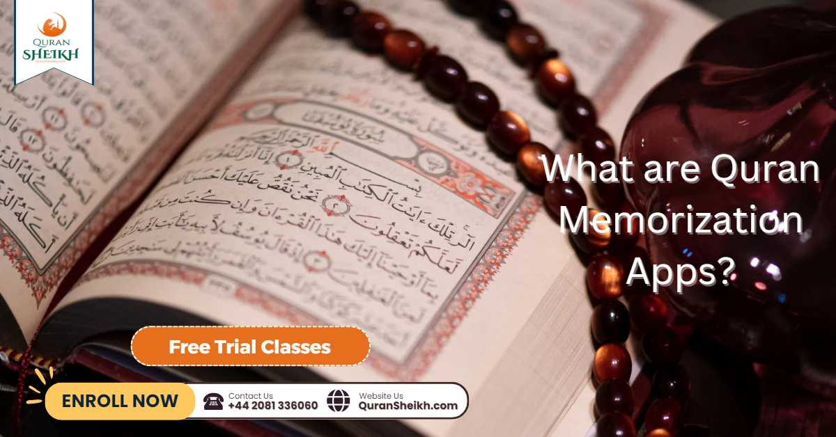 Best Apps to Memorize Quran Quran Sheikh